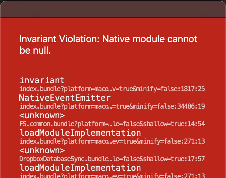 Redbox error stating 'Invariant Violation: Native module cannot be null' (detailed in text form below)